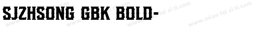 SJzhsong GBK bold字体转换